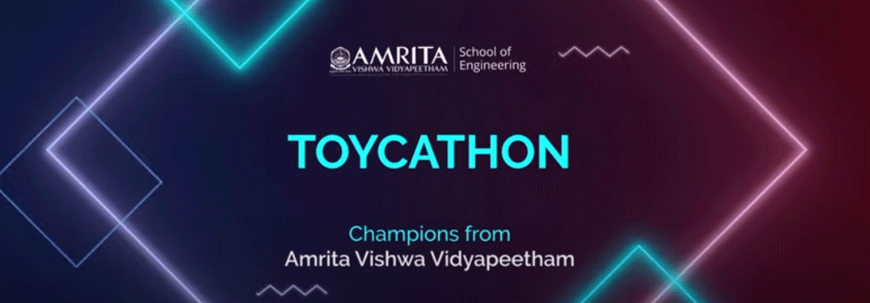 Toycathon 2021 Winners from Amrita Vishwa Vidyapeetham, Chennai Campus