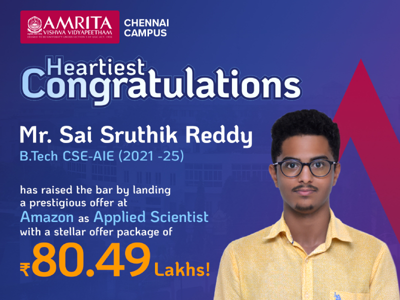 Mr. Sai Sruthik Reddy, student from  B.Tech CSE–AIE (2021–25) batch placed at Amazon