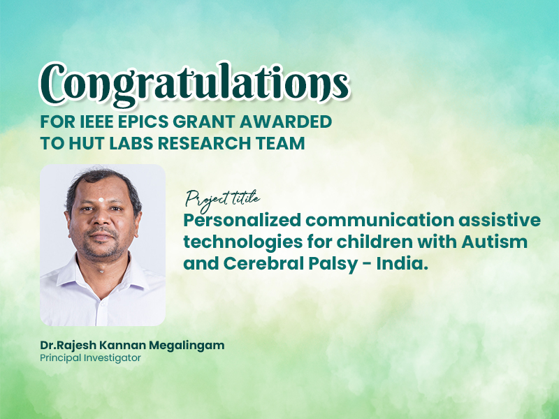 Dr. Rajesh Kannan Megalingam and Team Win IEEE EPICS Grant for Assistive Technology